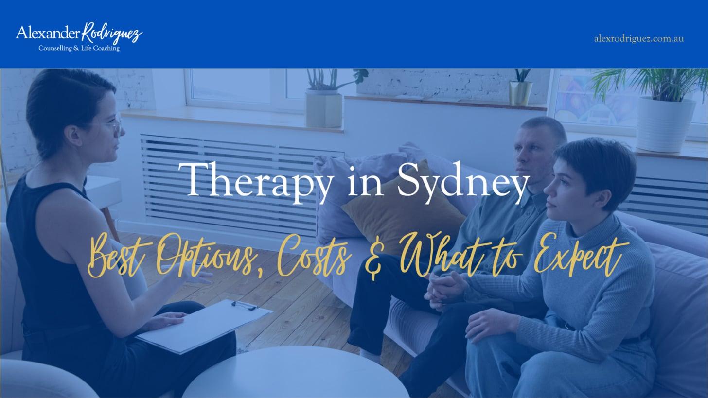 Therapy in Sydney: Best Options, Costs &amp; What to Expect in 2026