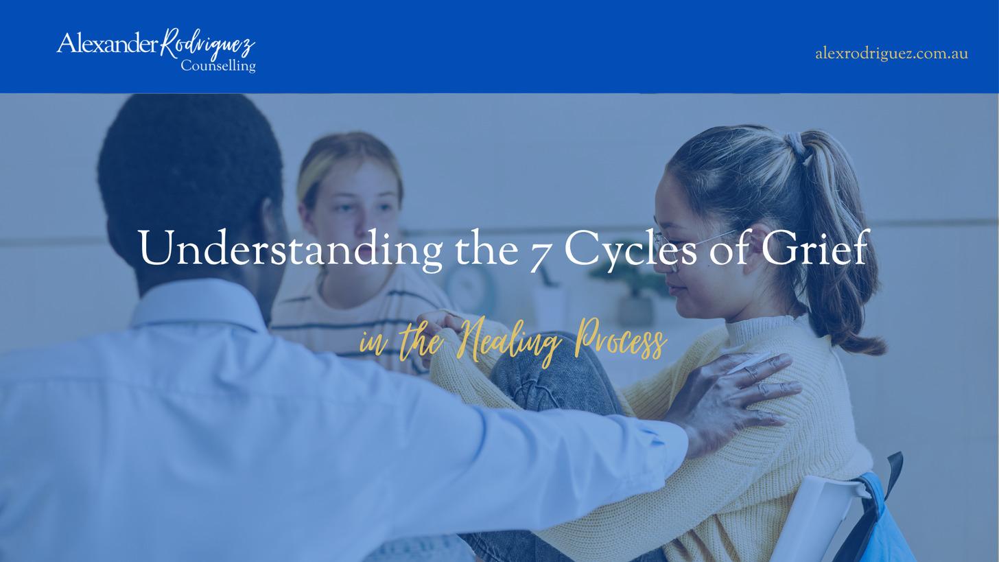 Understanding the 7 Cycles of Grief in the Healing Process