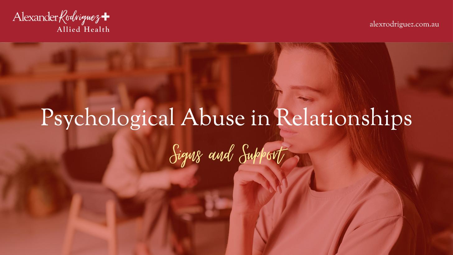 Psychological Abuse in Relationships: Signs and Support